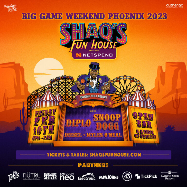 Shaq’s Fun House – Super Bowl Weekend – Phoenix, AZ